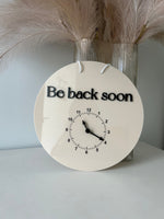 Be back soon - Changeable Clock Sign - Luxe Decor by Lisa