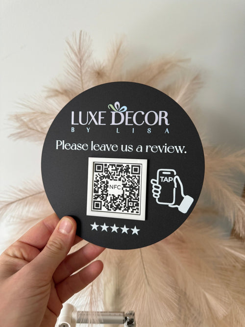 NFC + QR Code - Round Review Business Sign - Luxe Decor by Lisa
