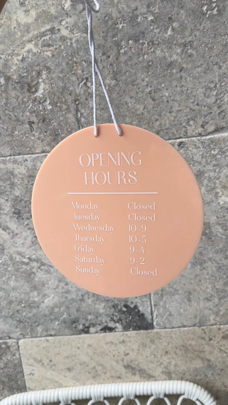 Opening Hours Printed Circle Sign - Luxe Decor by Lisa
